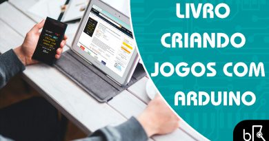 Livro criando jogos com Arduino: Passo a Passo