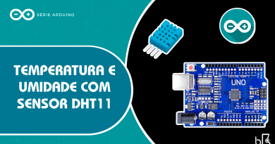 Temperatura e Umidade com Sensor DHT11 no Arduino