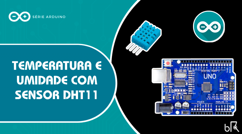 Temperatura e Umidade com Sensor DHT11 no Arduino