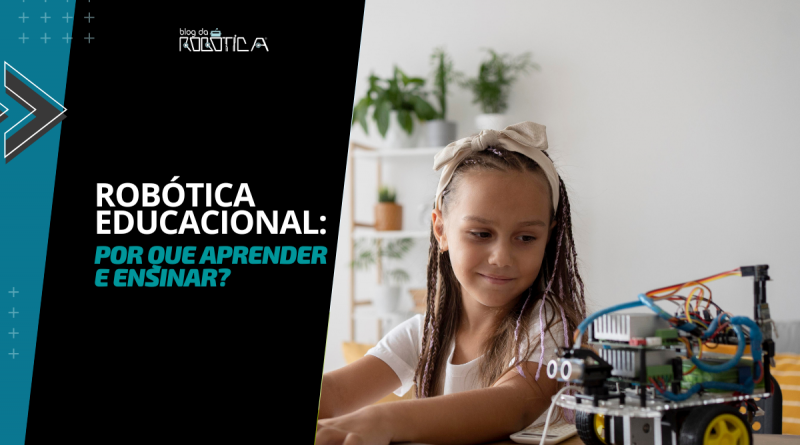 Imagem ilustrativa do banner referente ao texto: Robótica Educacional: por que aprender e ensinar?