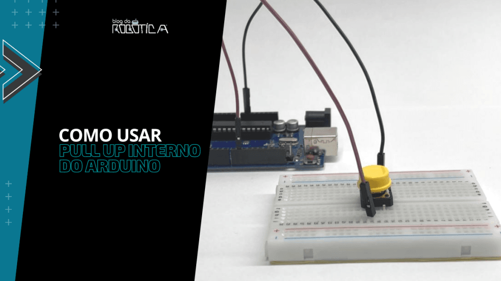 Imagem demonstrando como usar o Pull Up interno do Arduino.