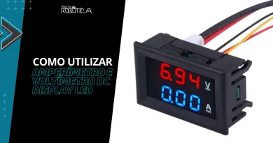 Imagem ilustrativa do banner do tutorial de como utilizar o amperímetro e voltímetro DC com display LED.