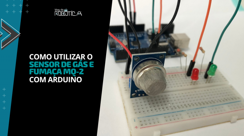 Imagem ilustrativa do banner - Como utilizar o sensor de gás e fumaça MQ-2