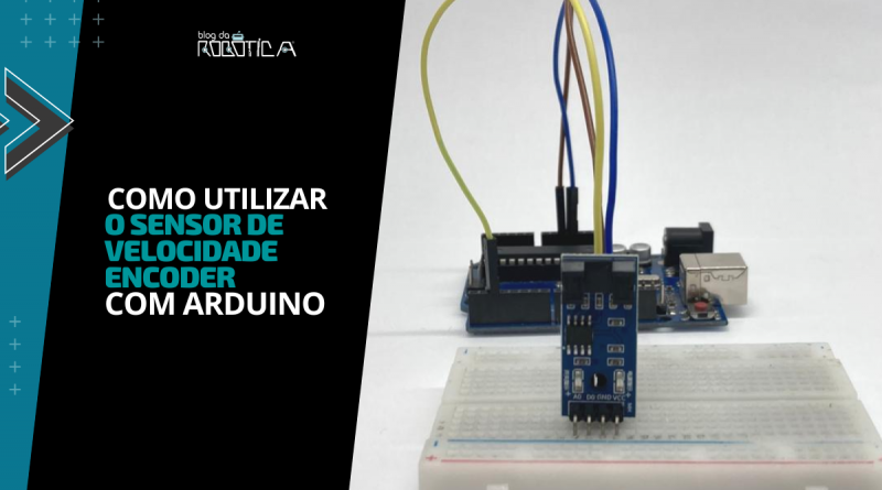 Imagem ilustrativa do Banner do tutorial - Como utilizar o sensor de velocidade encoder com o Arduino