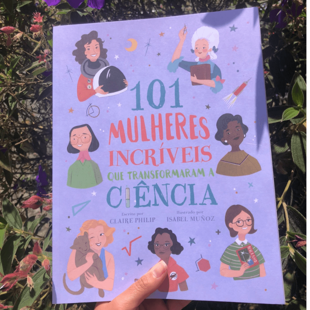 Imagem ilustrativa do Livro 101 mulheres incríveis que transformaram a ciência.