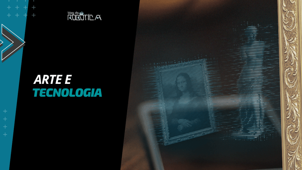 Imagem ilustrativa do banner Arte e Tecnologia