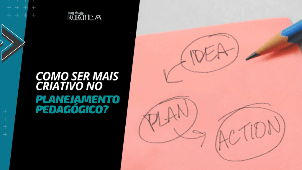 imagem ilustrativa do Banner - Como ser mais criativo no planejamento pedagógico