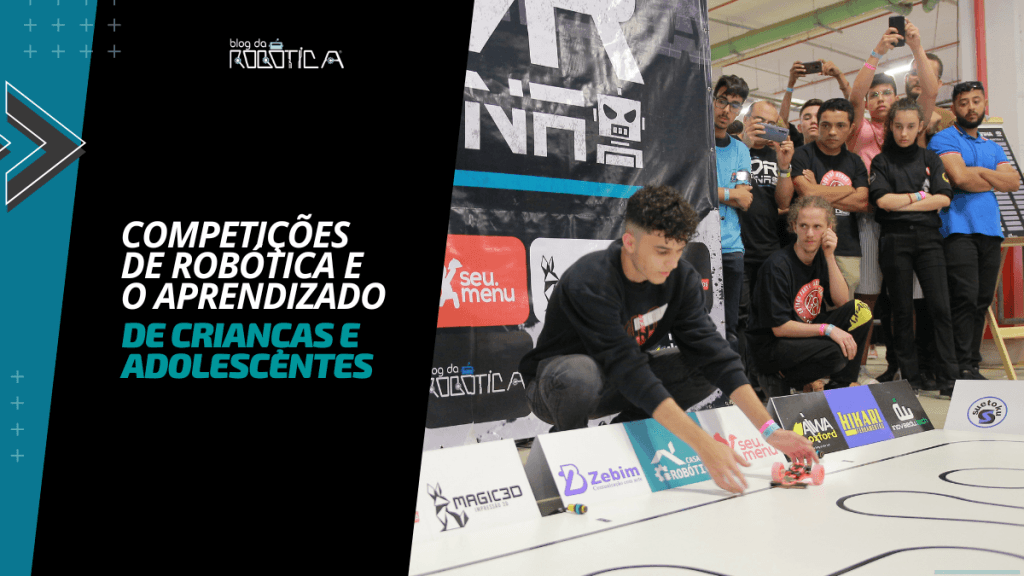 Banner Competições de robótica e o aprendizado de crianças e adolescentes.