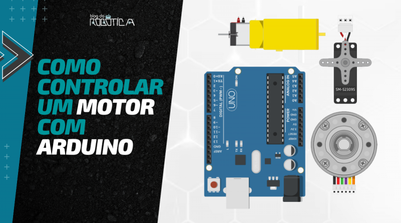 Imagem ilustrativa com arduino, servomotor, motor dc e de passos.