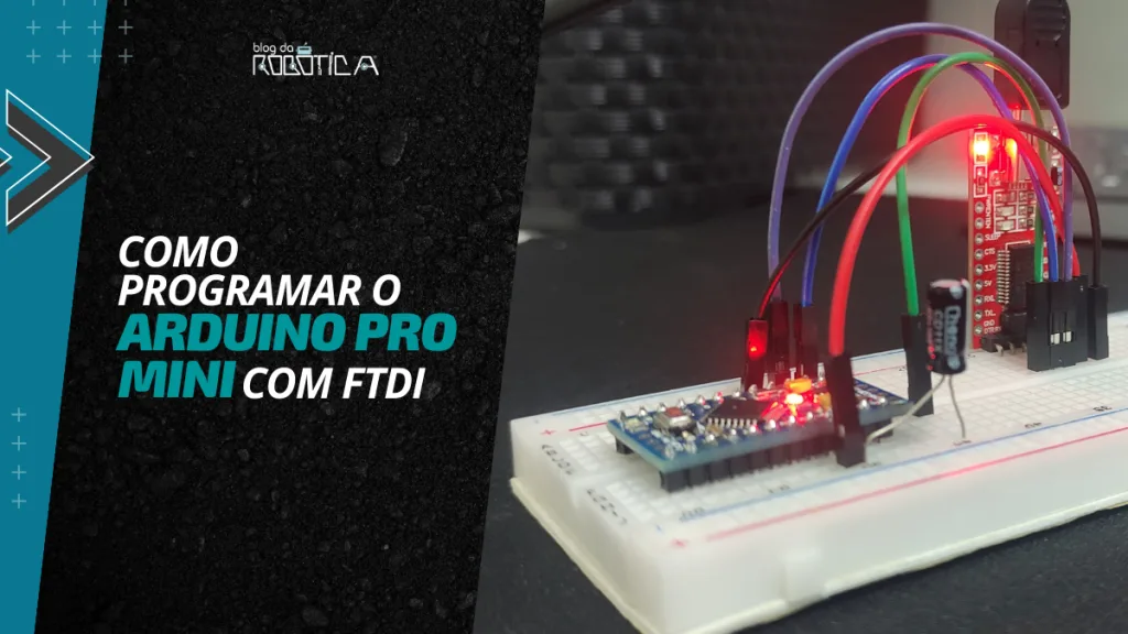 Imagem do projeto com Arduino Pro Mini e o módulo FTDI.