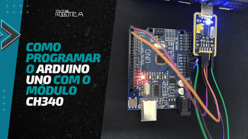 Arduino Uno com o Módulo CH340