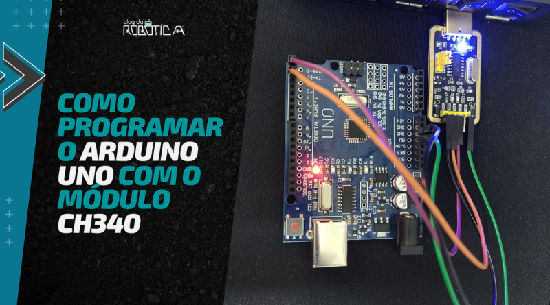 Arduino Uno com o Módulo CH340