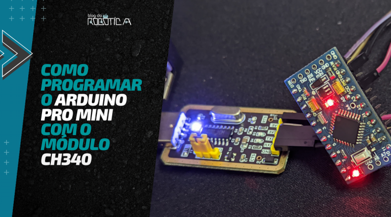 Módulo CH340 com Arduino Pro mini