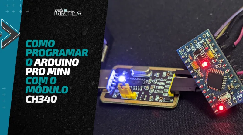 Módulo CH340 com Arduino Pro mini