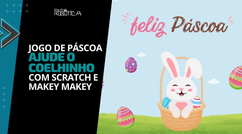 Banner Jogo da Páscoa com Scratch e Makey Makey