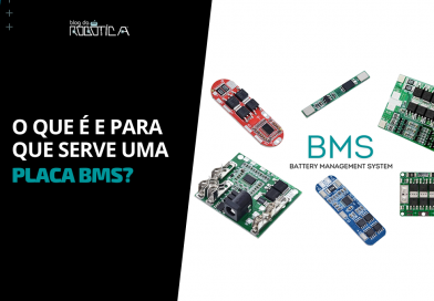O QUE É E PARA QUE SERVE UMA PLACA BMS?