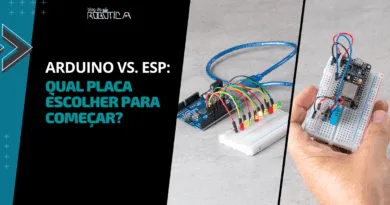 Arduino vs. ESP: qual placa escolher para começar?
