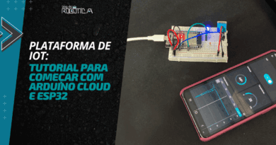 Plataforma de IoT: Tutorial para começar com Arduino Cloud e ESP32